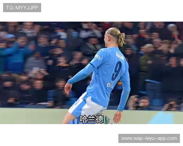 哈兰德与伊布：北欧中锋终结效率及战术角色对比分析