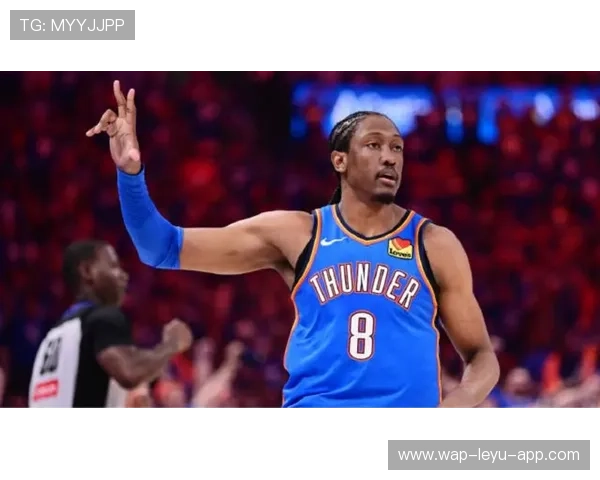 杰伦·威廉姆斯突破能力提升显著 拉开外线投篮空间助攻效率提升